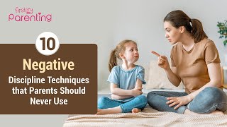 10 Negative Discipline Techniques That Parents Should Never Use [upl. by Akers]