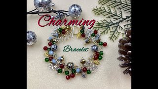 Charming Bracelet Tutorial [upl. by Ziza]