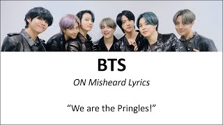 BTS ON New Misheard Lyrics [upl. by Thorndike406]