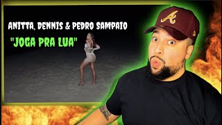 FIRST TIME LISTENING  Anitta Dennis amp Pedro Sampaio  Joga Pra Lua  STRAIGHT FIRE [upl. by Lodi954]