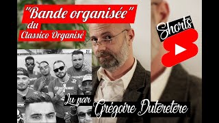 quotBande organiséequot du Classico Organisé lu par Grégoire Duteretere [upl. by Mauretta]