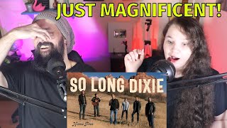 FIRST TIME HEARING HOME FREE SO LONG DIXIE  HOME FREE REACTION [upl. by Perce]