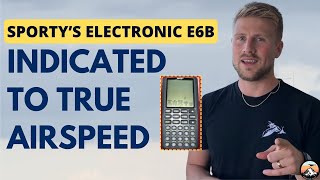 How to Calculate True Airspeed from Indicated Airspeed using Electronic E6B [upl. by Willms52]