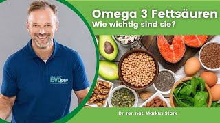 Omega3 Fettsäuren  wichtig Dr rer nat Markus Stark erklärt [upl. by Rosol]