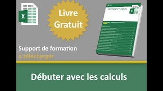 Livre Excel gratuit pour débuter avec les calculs [upl. by Alimat]