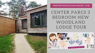 Center Parcs 3 Bedroom New Woodland Lodge Tour [upl. by Caria]