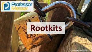 Rootkits  SY0601 CompTIA Security  12 [upl. by Nahtonoj]