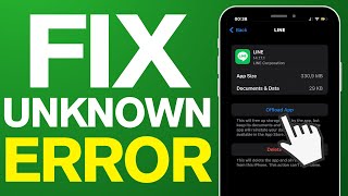 How To Fix Unknown Error Occurred On Line App 2024 [upl. by Eldnar]