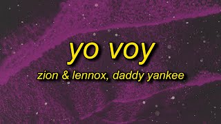 Zion amp Lennox  Yo Voy TikTok Remixsped up Lyrics ft Daddy Yankee  im gonna f you up [upl. by Yelena]