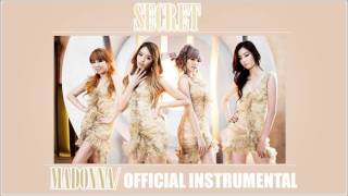 Secret 시크릿 Madonna OFFICIAL INSTRUMENTAL [upl. by Solracnauj104]