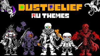 Dustbelief AU Themes Phase 1 New Year Special [upl. by Ynattyrb]