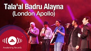 Talaal Badru Alayna  طلع البدر علينا  Awakening Live at The London Apollo [upl. by Nedrah698]