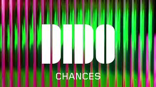 Dido  Chances Official Audio [upl. by Adav]