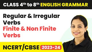 Regular and Irregular Verbs Finite and Non Finite Verbs  Class 4th to 8th English Grammar [upl. by Ahsiekat]