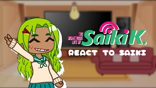 TDLOSK react to SAIKI  GCRV  Request [upl. by Aeuhsoj865]