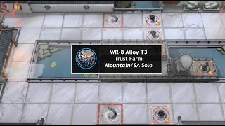 Arknights WR8 Alloy Trust Farm Solo MountainSA [upl. by Suter]