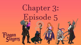 DampD Chapter 3 Episode 5  Campaign 1  A Pact to End a Pact [upl. by Stronski]