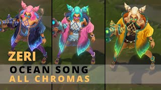 Ocean Song Zeri All Chromas [upl. by Trebleda]