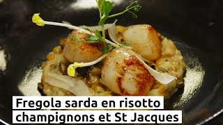 Fregola sarda en risotto champignons et St Jacques [upl. by Oinesra100]