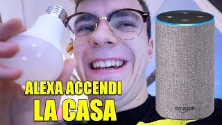 ALEXA CONTROLLA LA MIA CASA DOMOTICA [upl. by Aiceled]