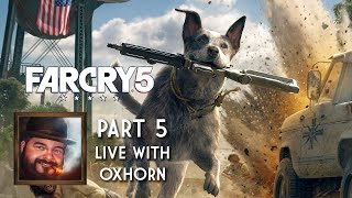 Oxhorn Plays Far Cry 5  Part 5 [upl. by Annairol629]