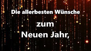 ✨ NEUJAHRsGrüße ✨❤️ die allerliebsten Grüße und Wünsche zum Neuen Jahr [upl. by Yuzik69]