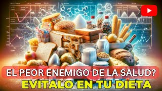 ¿VENENO EN LA COMIDA El Carbohidrato más Peligroso que el Azúcar  EVITALO [upl. by Eidnyl]