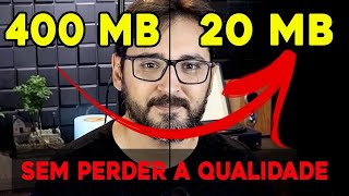 REDUZIR o tamanho do VÃDEO sem perder a QUALIDADE Em 3 minutos [upl. by Anayia]