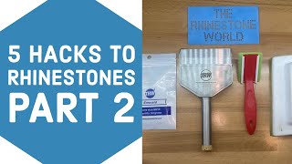 PART TWO  5 Fast Tips  Tricks to Rhinestones  Tutorial Advice [upl. by Egief]