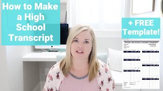 How To Make A Homeschool Transcript FOR FREE  Homeschooling in High School Series [upl. by Gilson471]