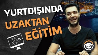 Yurtdışında Uzaktan Eğitim [upl. by Zendah]