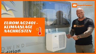 EUROM AC2401  Klimaanlage im Fenster vom Wohnwagen  Wohnmobil nachrüsten  Erfahrung bei über 30°C [upl. by Ninette605]