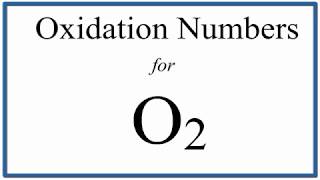 How to find the Oxidation Number for O2 Oxygen gas [upl. by Oberstone]