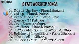 10 FAST WORSHIP SONGS [upl. by Enneyehs]