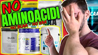 AMINOACIDI❌Smetti di USARE gli AMINOACIDI RAMIFICATI BCAA e ESSENZIALI EAA❌ [upl. by Hepsibah571]