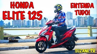 Honda Elite 125 2019 Apresentação Teste Review por Suzane Carvalho [upl. by Nossyla441]