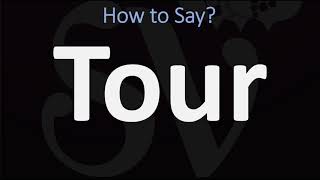 How to Pronounce Tour CORRECTLY [upl. by Suzie]