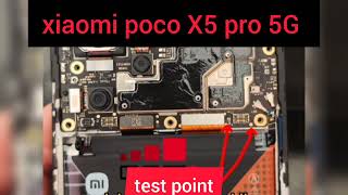 xiaomi POCO X5 pro 5G test point [upl. by Paulsen687]