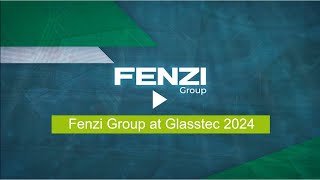 Fenzi Group at Glasstec 2024 [upl. by Neill]