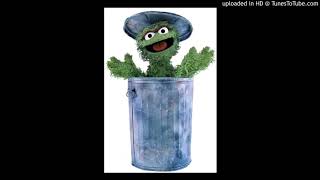 Oscar the Grouch  The Grouch Anthem [upl. by Brackely]