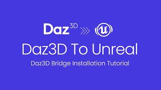 Daz3D to Unreal Engine Bridge Installation Tutorial StepbyStep Guide [upl. by Hearn]