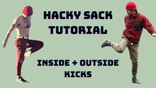 Hacky Sack for Beginners The Inside Kick and Outside Kick [upl. by Etnaed568]