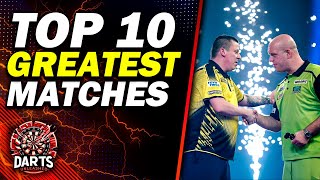 Top 10 GREATEST Darts Matches of ALL TIME [upl. by Kciredes897]