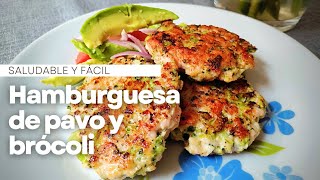 Hamburguesas de Pavo y Brócoli  Receta saludable 🥦 [upl. by Petie]