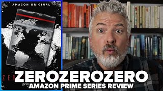 ZeroZeroZero 2020 Amazon Prime Original Series Review [upl. by Kristianson192]