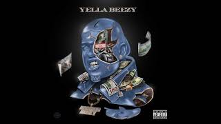 Yella Beezy  quotMadderquot Official Audio [upl. by Kakalina]