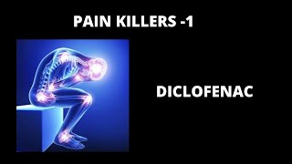 Pain Killers  Diclofenac [upl. by Gnahk220]