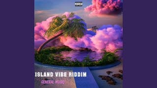 ISLAND VIBE RIDDIM [upl. by Ielhsa]