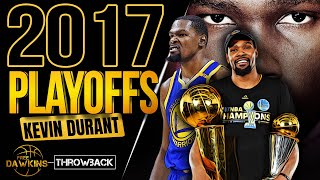 Kevin Durant DOMiNATED The 2017 Playoffs  COMPLETE Highlights 💍🏆  FreeDawkins [upl. by Airotna]