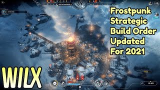 2021 Strategic Build Order  Frostpunk  New Home [upl. by Lerrad999]